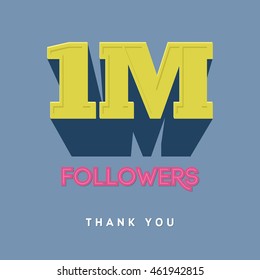 Vector thanks design template for network friends and followers. Thank you 1 M followers card. Image for Social Networks. Web user celebrates a large number of subscribers or followers