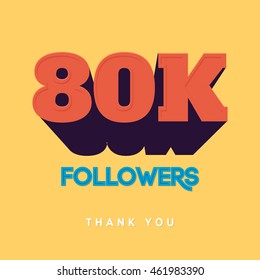 Vector thanks design template for network friends and followers. Thank you 80 000 followers card. Image for Social Networks. Web user celebrates a large number of subscribers or followers