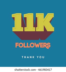 Vector thanks design template for network friends and followers. Thank you 11 000 followers card. Image for Social Networks. Web user celebrates a large number of subscribers or followers