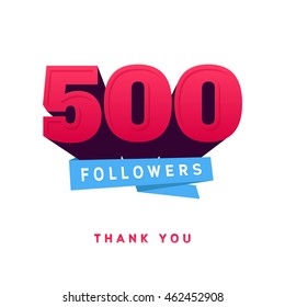 Vector thanks design template for network friends and followers. Thank you 500 followers card. Image for Social Networks. Web user celebrates a large number of subscribers or followers.