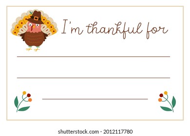 Vector Thanksgiving card. Im thankful for horizontal letter template with cute turkey, owl, hedgehog. Autumn holiday frame designs for kids.
