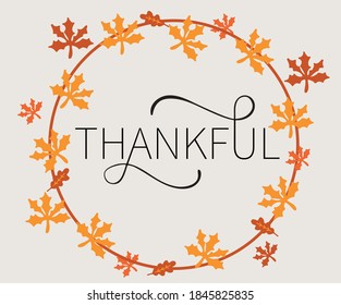 Vector Thanksgiving card, Thankful text. Thanksgiving Logo, text design. Typography for greeting cards and posters. 