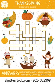 Vector Thanksgiving crossword puzzle for kids. Simple autumn quiz with traditional symbols for children. Educational activity with turkey, pilgrim, pumpkin, native American. Fall holiday cross word