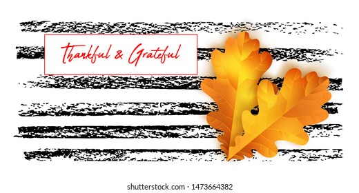 Vector thanksgiving horizontal banner with hand lettering label -happy thanksgiving day - and autumn realistic oak leaves on background.