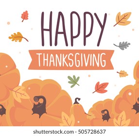 Vector thanksgiving illustration with pumpkins and text happy thanksgiving with autumn leaves on white background. Flat hand drawn style celebration design for card, poster, web, site, banner, print