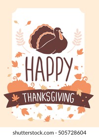 Vector thanksgiving illustration with turkey bird, pumpkins and text happy thanksgiving on white background with leaves, frame. Flat style celebration design for greeting card, poster, web, site