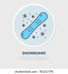 Vector thin line icon of snowboard. Winter recreation equipment rent logo. Outline symbol of cold season activities.