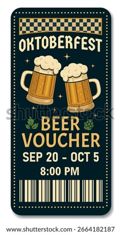 Vector ticket free voucher for Oktoberfest with beer mugs, traditional Bavarian elements, barcode. Ideal for posters, flyers, invitations, templates and party decoration