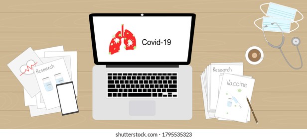 Vector - Top view of doctor table. Many document about vaccine, computer laptop, mask and stethoscope. Research for help patient from Coronavirus (Covid-19) pandemic.Healthcare, clinical trial concept