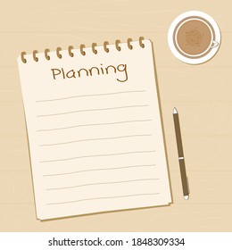 Vector - Top view of empty notebook, pen, a cup of coffee and wording “Planning” on the table. To do list. Schedule. Business concept.