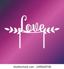 Vector topper for wedding cake. Decoration for wedding party. Topper for wedding. Vector topper template for laser cut.