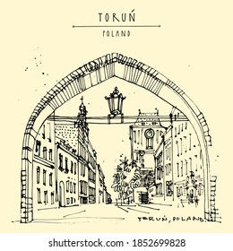 Vector Torun postcard. Old historical center of Torun, Poland, Eastern Europe. Arch and street in historic old town. Vintage travel hand drawn postcard