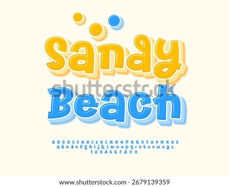 Vector Touristic Advertisement Sandy Beach. Joyful Beach Font. Funky 3D Summer Alphabet Letters and Numbers set.