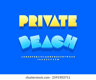 Vector Touristic flyer Private Beach. Summer Yellow Font. Big Geometric Alphabet Letters and Numbers set.