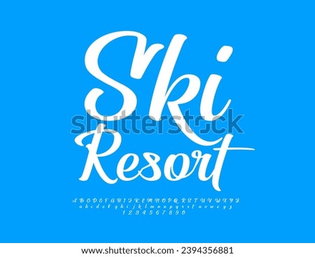 Vector touristic logo Ski Resort. Beautiful Calligraphic Font. Handwritten set of Alphabet Letters and Numbers set