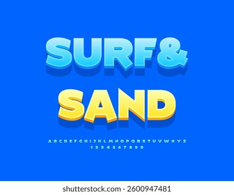 Vector Touristic template Surf and Sand. Cute Blue 3D Font. Modern Alphabet Letters and Numbers set.