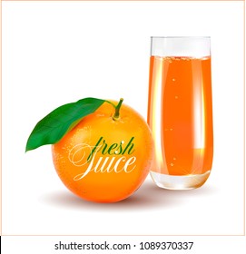 Vector transparent glass with orange  juice.Picture for sale of fruit and juice.Label, wrapper, poster, leaflet.