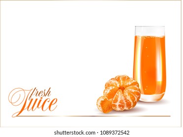 Vector transparent glass with tangerine.Picture for sale of fruit and fresh juice.Label, wrapper, poster, leaflet.