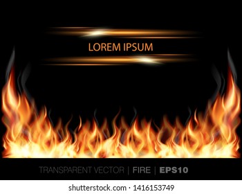 Vector transparent realistic fire flames with light effect frame for your text