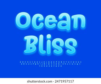 In: Vektorgrafik Travel Advertisement Ocean Bliss. Leuchtende blaue Schrift. Eindeutige Alphabet Buchstaben und Zahlen gesetzt. 