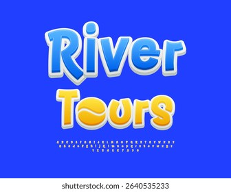 Vector Travel Advertisement River Tours with Decorative Emblem. Sunny Yellow Font. Artistic Playful Alphabet Letters and Numbers set. 