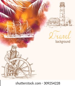 Vector Travel background with lighthouse, ship silhouette and Captain