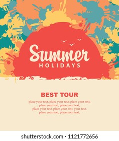 Vector travel banner with color spots and splashes, with big red sun, inscription Summer holidays and place for text