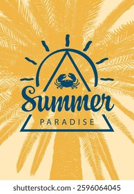 Vector travel banner with palm tree and words Summer Paradise on an old paper background. Suitable for summer poster, flyer, invitation or card in retro style.