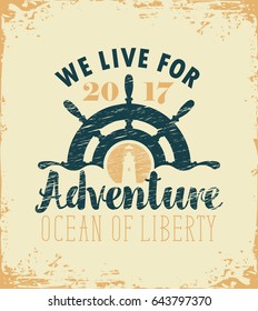 vector travel banner with ships wheel and lighthouse and the words we live for adventure on old paper background