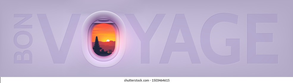 Vector travel banner with sign Bon Voyage (have a nice trip) in french language and airplane window with view to balinese temple and asian sunset instead letter O