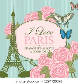 Vector travel banner in vintage style with words I love Paris, with the famous french Eiffel Tower, butterflies and pink roses on the blue background