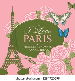 Vector travel banner in vintage style with words I love Paris, with the famous french Eiffel Tower, butterflies and roses on the pink background