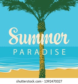 Vector travel banner with words Summer Paradise. Tropical landscape with palm tree on the beach and calm sea. Summer poster, flyer, invitation, card