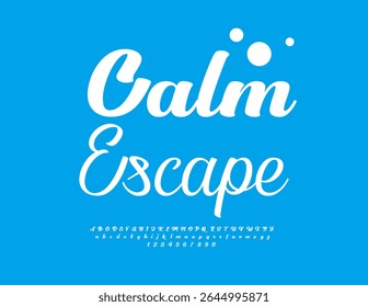 Vector Travel Card Calm Escape. Stylish Cursive Font. Calligraphy White Alphabet Letters and Numbers set.