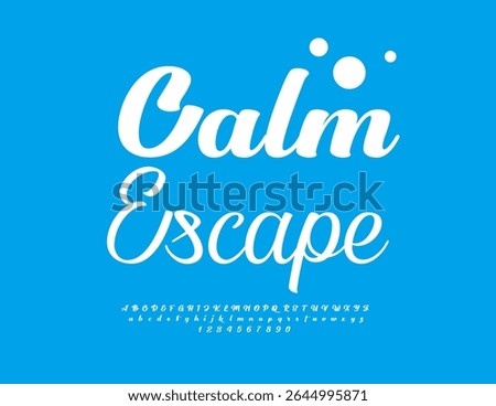 Vector Travel Card Calm Escape. Stylish Cursive Font. Calligraphy White Alphabet Letters and Numbers set.