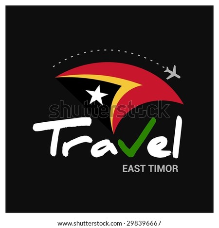 Vector travel company logo design - Country travel agency logo - Country Flag Travel and Tourism concept t shirt graphics - Travel Timor Leste Symbol - vector illustration