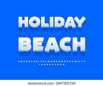 Vector travel flyer Holiday Beach. Modern White Font. Trendy 3D Alphabet Letters and Numbers set.