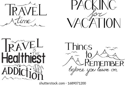 Juego de letras de viaje vectorial. Tiempo de viaje, empacar para vacaciones, viajar es la adicción más sana, cosas que recordar