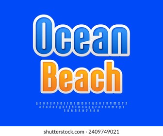 Vector travel poster Ocean Beach. Bright sticker Font. Stylish Blue Alphabet Letters and Numbers.