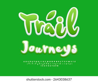 Vector Travel template Trail Journeys. Artistic Handwritten Font. Modern Alphabet Letters and Numbers set. 