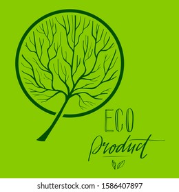 Vector Tree silhouette with round coma in circle. Hand drawn illustration of branches and twigs. Eco Product lettering. EPS 8