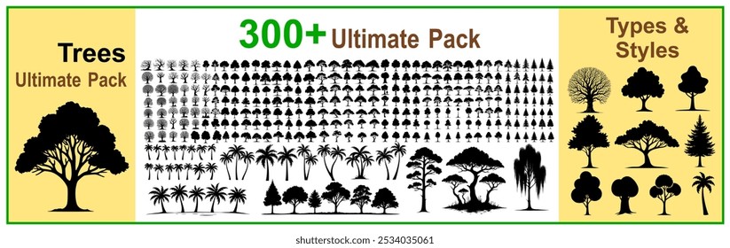 vector trees ultimate pack. silhouette trees large collection. 300+ trees big set for design purpose.