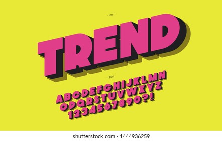 Vector trend font 3d bold style for decoration, banner, infographics, motion graphic, party poster, kids book, t shirt, flyer, printing on fabric, industrial. Cool typeface. Trendy alphabet. 10 eps
