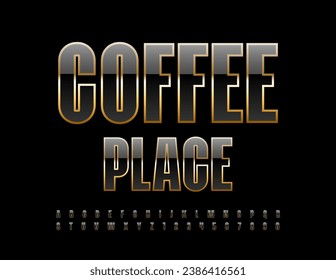 Vector trendy advertisement Coffee Place. Stylish Black and Gold Font. Chic Alphabet Letters and Numbers