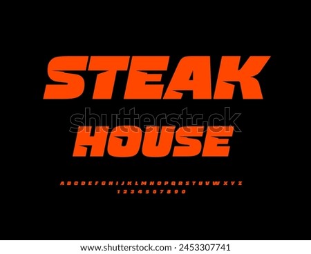 Vector trendy Advertisement Steak House. Unique Modern Font. Cool Red Alphabet Letters and Numbers set.