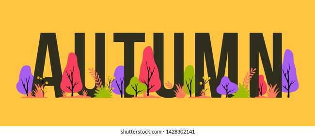 Vector trendy autumn illustration with  letters, trees and plants. Modern seasonal background for banner, poster, card