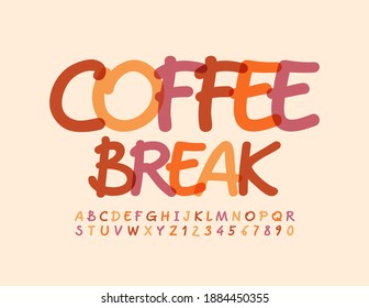 Vector trendy banner Coffee Break. Creative handwritten Font. Artistic Alphabet Letters and Numbers set