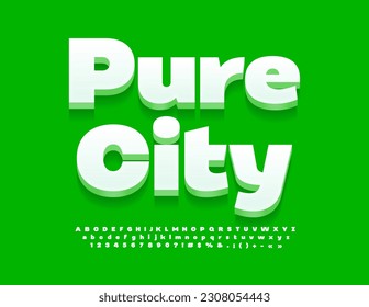 Vector trendy banner Pure City. Modern White 3D Font. Creative Alphabet Letters and Numbers set