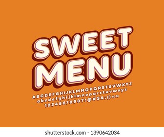 Vector trendy banner Sweet Menu with retro style Font. 3D vintage Alphabet Letters, Numbers and Symbols