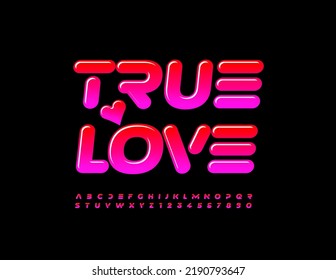 Vector trendy cad True Love with creative Font. Bright gradient Alphabet Letters and Numbers set